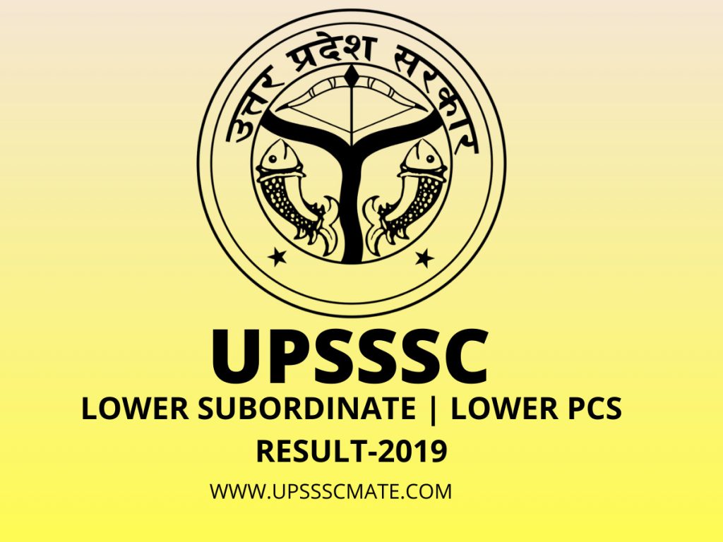 UPSSSC LOWER SUBORDINATE RESULT 2020. Check Upsssc lower Result 2020-2021