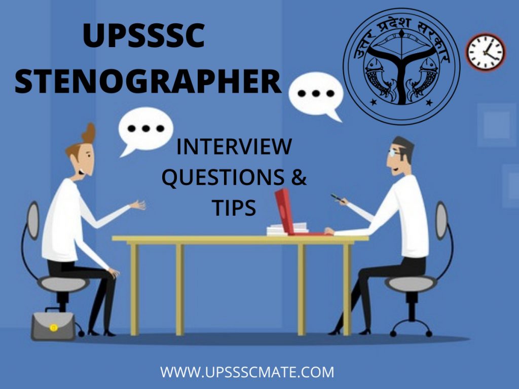 UPSSSC Stenographer Interview Questions and Tips