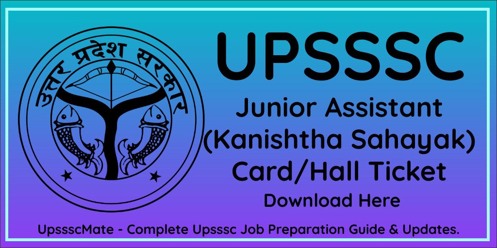 Upsssc Junior Assistant Admit Card