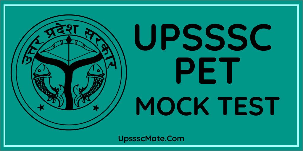 UPSSSC PET MOCK TEST