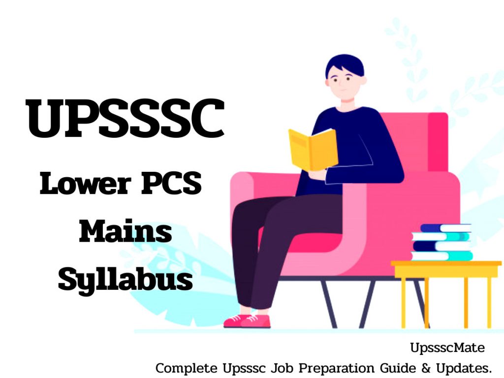 UPSSSC Lower PCS | Subordinate Mains Syllabus