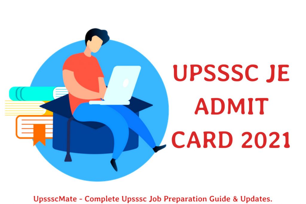 Upsssc JE Admit Card 2021 download PDF
