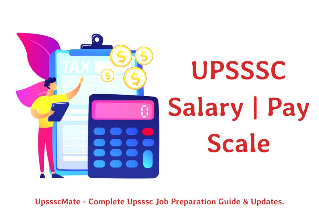 UPSSSC Salary | Pay Scale